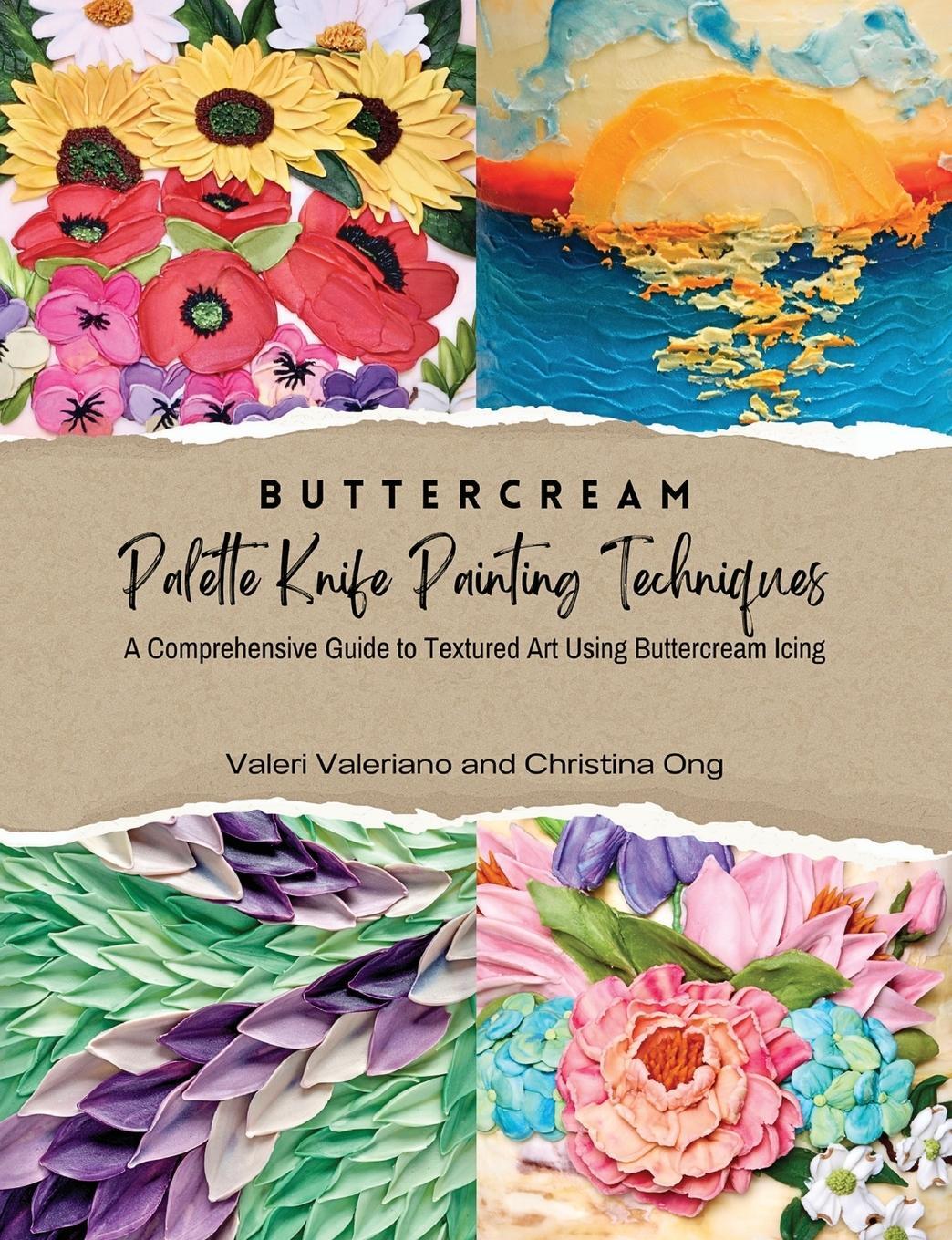 Cover: 9781399967099 | Buttercream Palette Knife Painting Techniques - A Comprehensive...