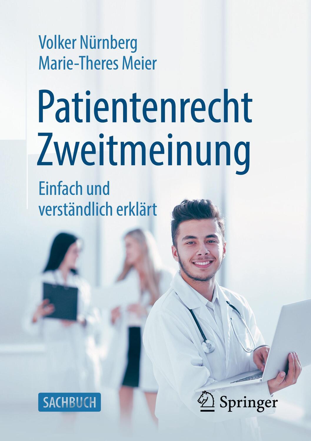 Cover: 9783658144258 | Patientenrecht Zweitmeinung | Einfach und verständlich erklärt | Buch
