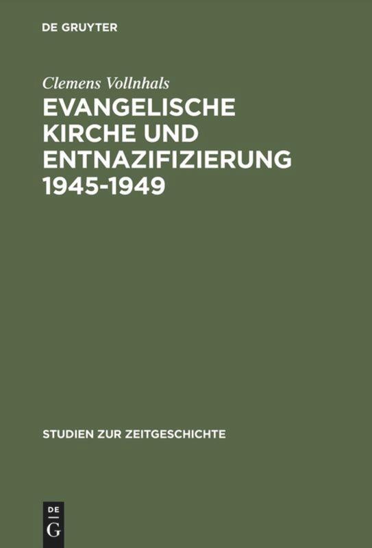 Cover: 9783486549416 | Evangelische Kirche und Entnazifizierung 1945-1949 | Clemens Vollnhals