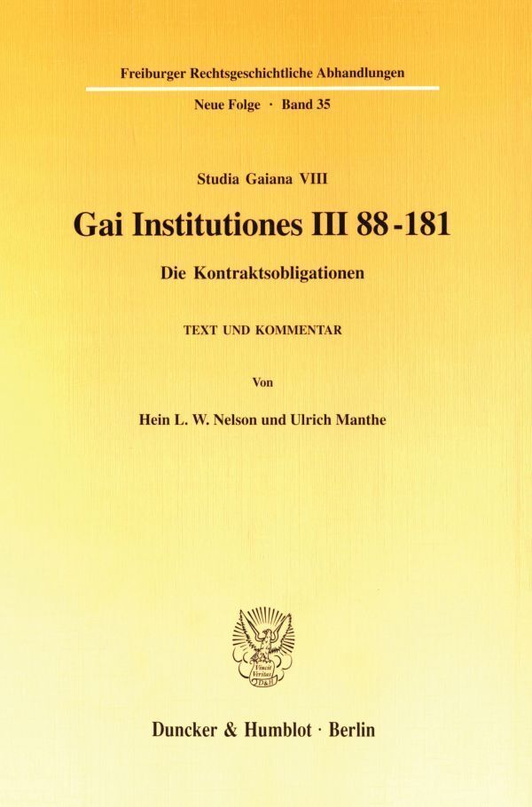 Cover: 9783428098835 | Gai Institutiones III 88 - 181. | Hein L. W. Nelson (u. a.) | Buch