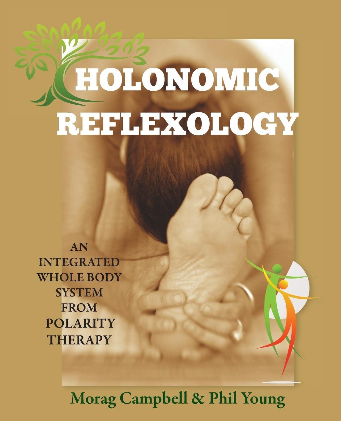 Cover: 9780993346545 | Holonomic Reflexology | Morag Campbell (u. a.) | Taschenbuch | 2017