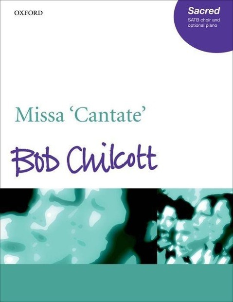 Cover: 9780193356382 | Missa 'Cantate' | Vocal score | Bob Chilcott | Taschenbuch | Englisch