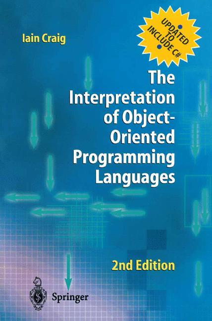 Cover: 9781852335472 | The Interpretation of Object-Oriented Programming Languages | Craig