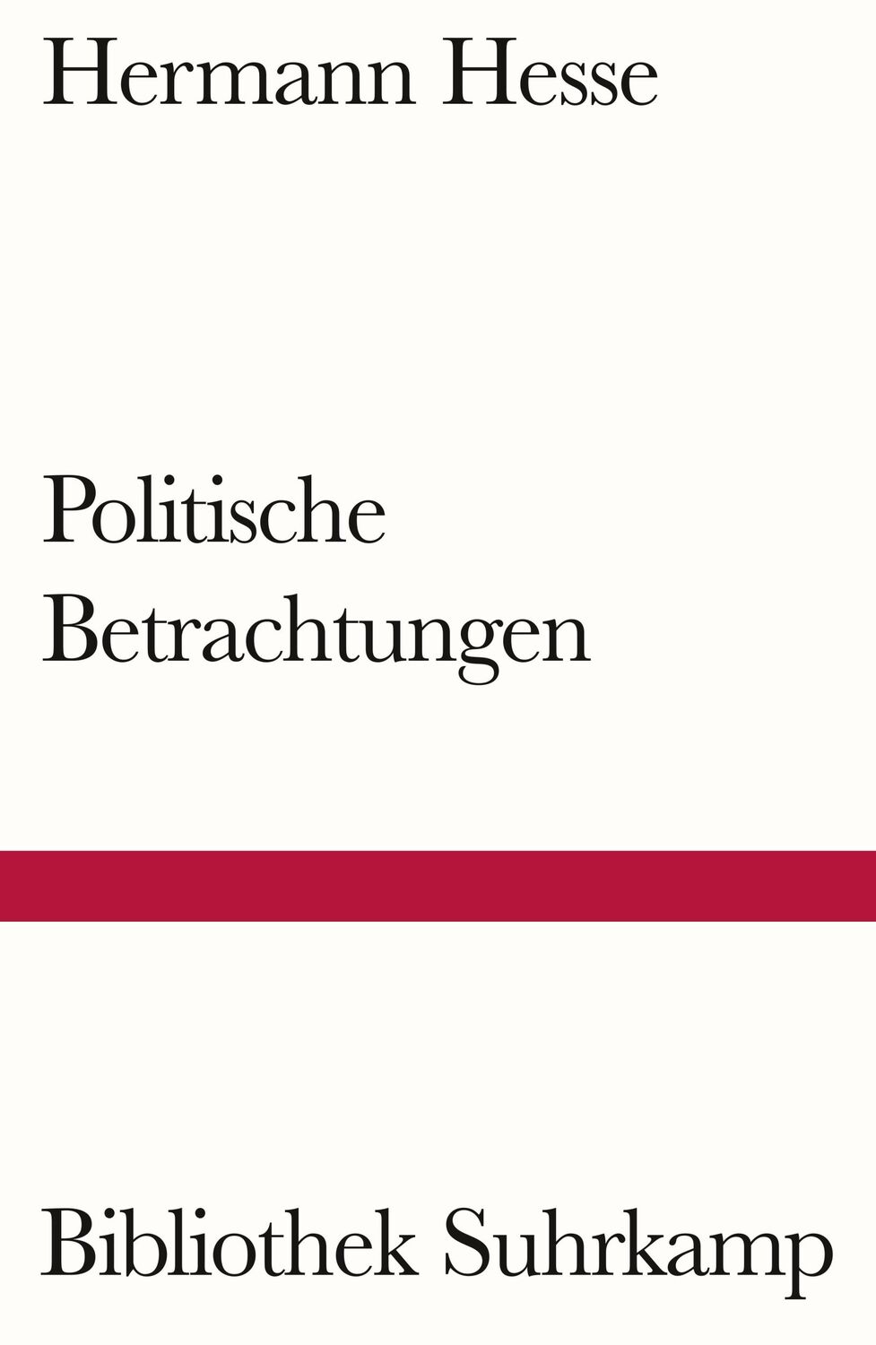 Cover: 9783518243886 | Politische Betrachtungen | Hermann Hesse | Taschenbuch | 168 S. | 2024