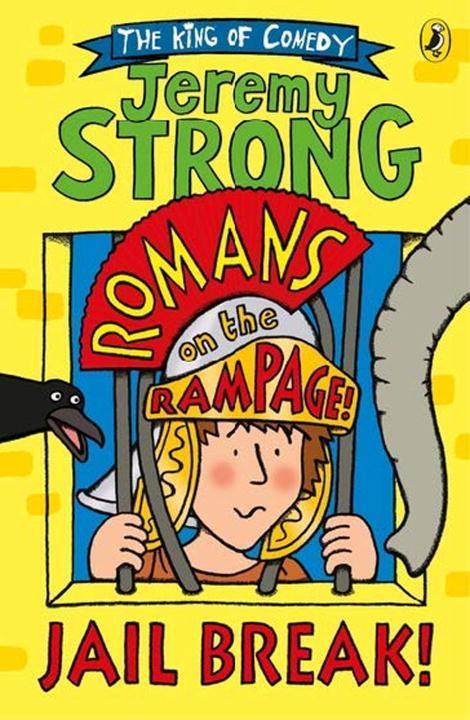 Cover: 9780141361413 | Romans on the Rampage: Jail Break! | Jeremy Strong | Taschenbuch