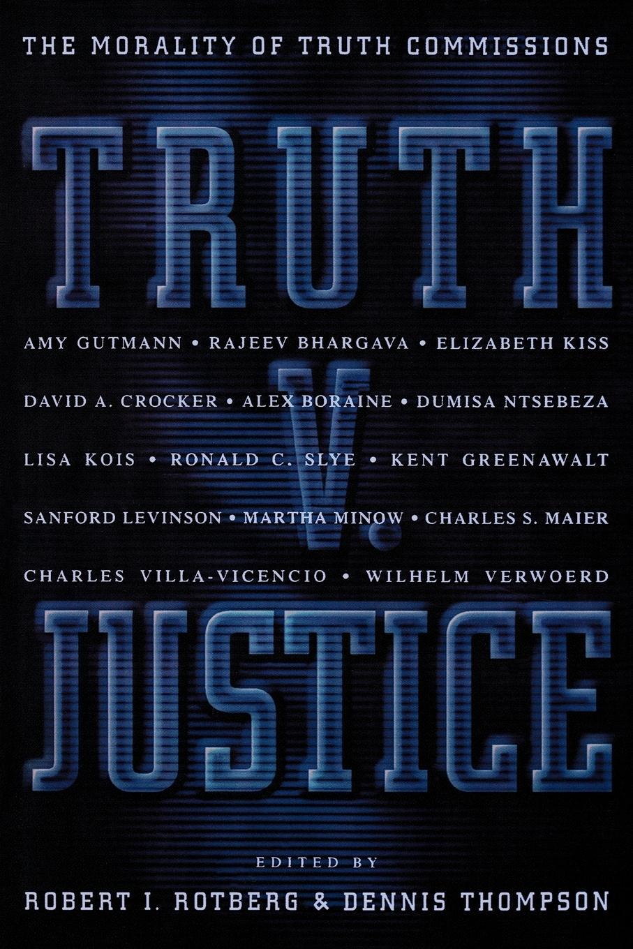 Cover: 9780691050720 | Truth v. Justice | The Morality of Truth Commissions | Thompson | Buch