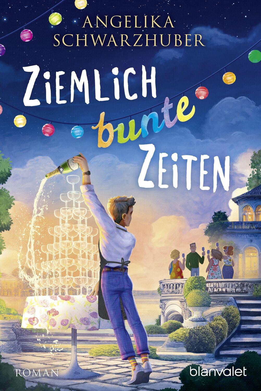 Cover: 9783734112102 | Ziemlich bunte Zeiten | Roman | Angelika Schwarzhuber | Taschenbuch
