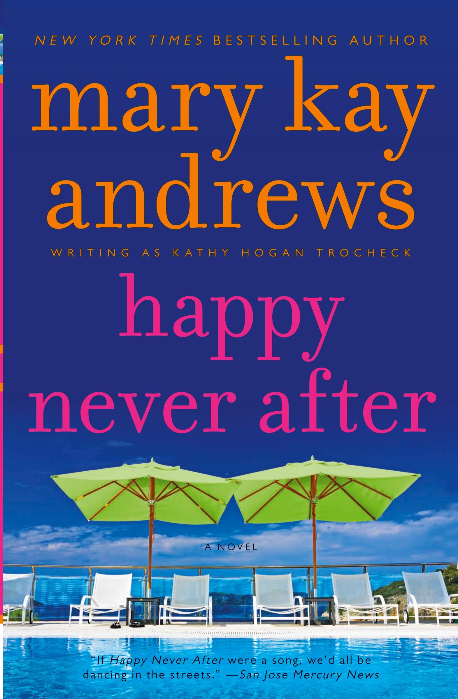 Cover: 9780062195111 | Happy Never After | Mary Kay Andrews | Taschenbuch | Englisch | 2020