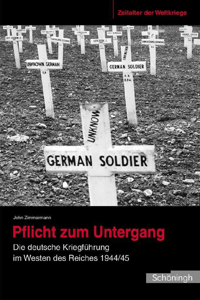 Cover: 9783506767837 | Pflicht zum Untergang | John Zimmermann | Buch | 526 S. | Deutsch