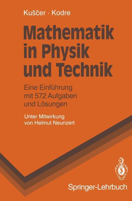 Cover: 9783540567387 | Mathematik in Physik und Technik | Ivan Kuscer (u. a.) | Taschenbuch
