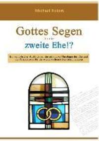 Cover: 9783732281367 | Gottes Segen für die zweite Ehe!? | Michael Eckert | Taschenbuch
