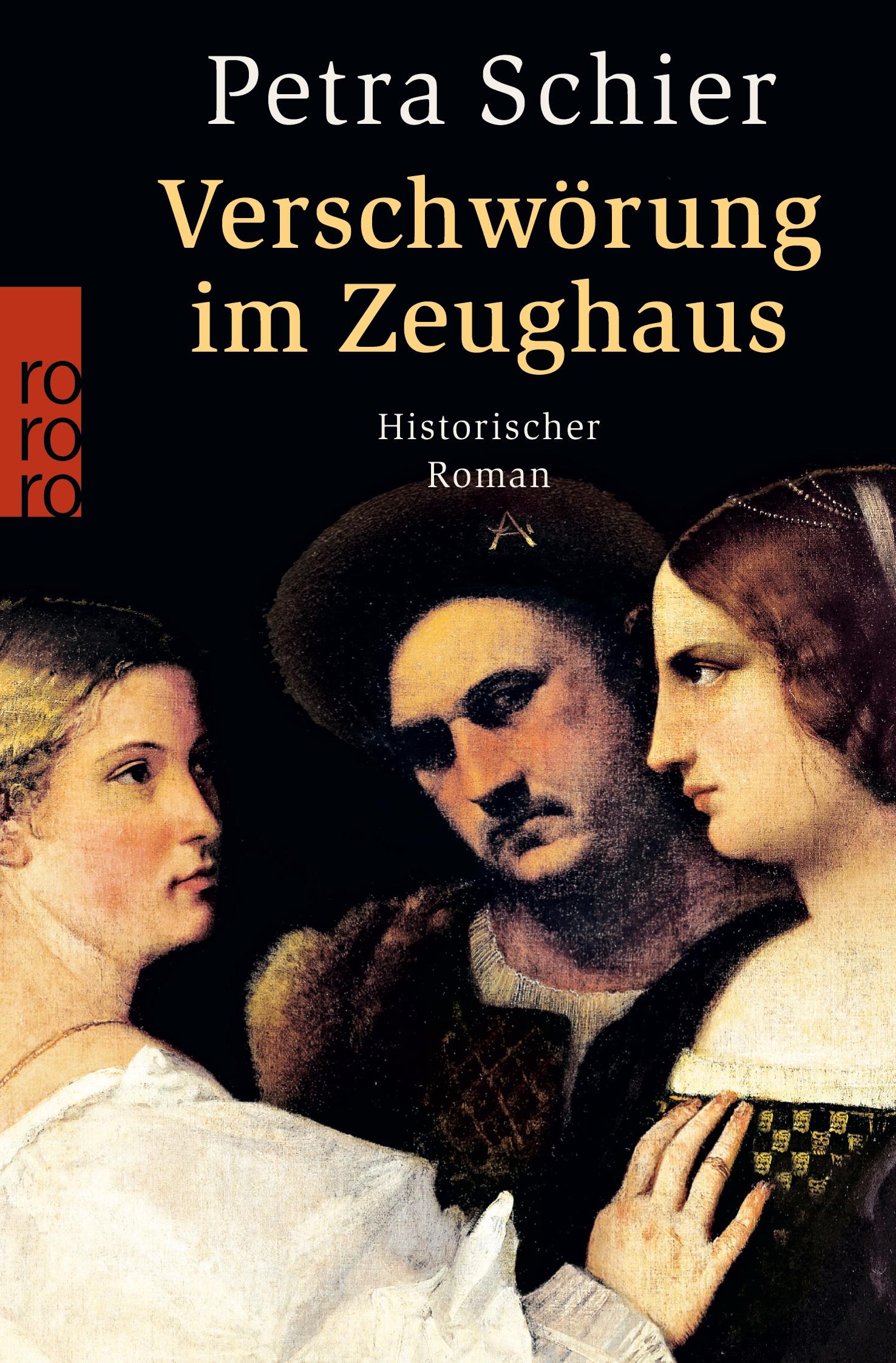 Cover: 9783499259227 | Verschwörung im Zeughaus | Petra Schier | Taschenbuch | 398 S. | 2013