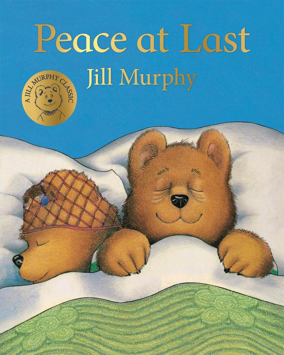 Cover: 9781509862597 | Peace at Last | Jill Murphy | Taschenbuch | A Bear Family Book | 2018