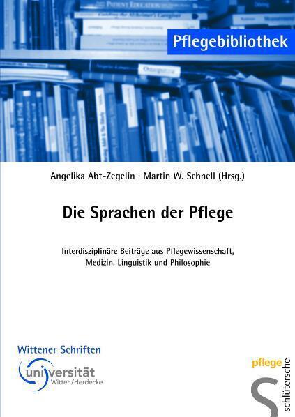 Cover: 9783899931686 | Die Sprachen der Pflege | Angelika Abt-Zegelin | Taschenbuch | 160 S.