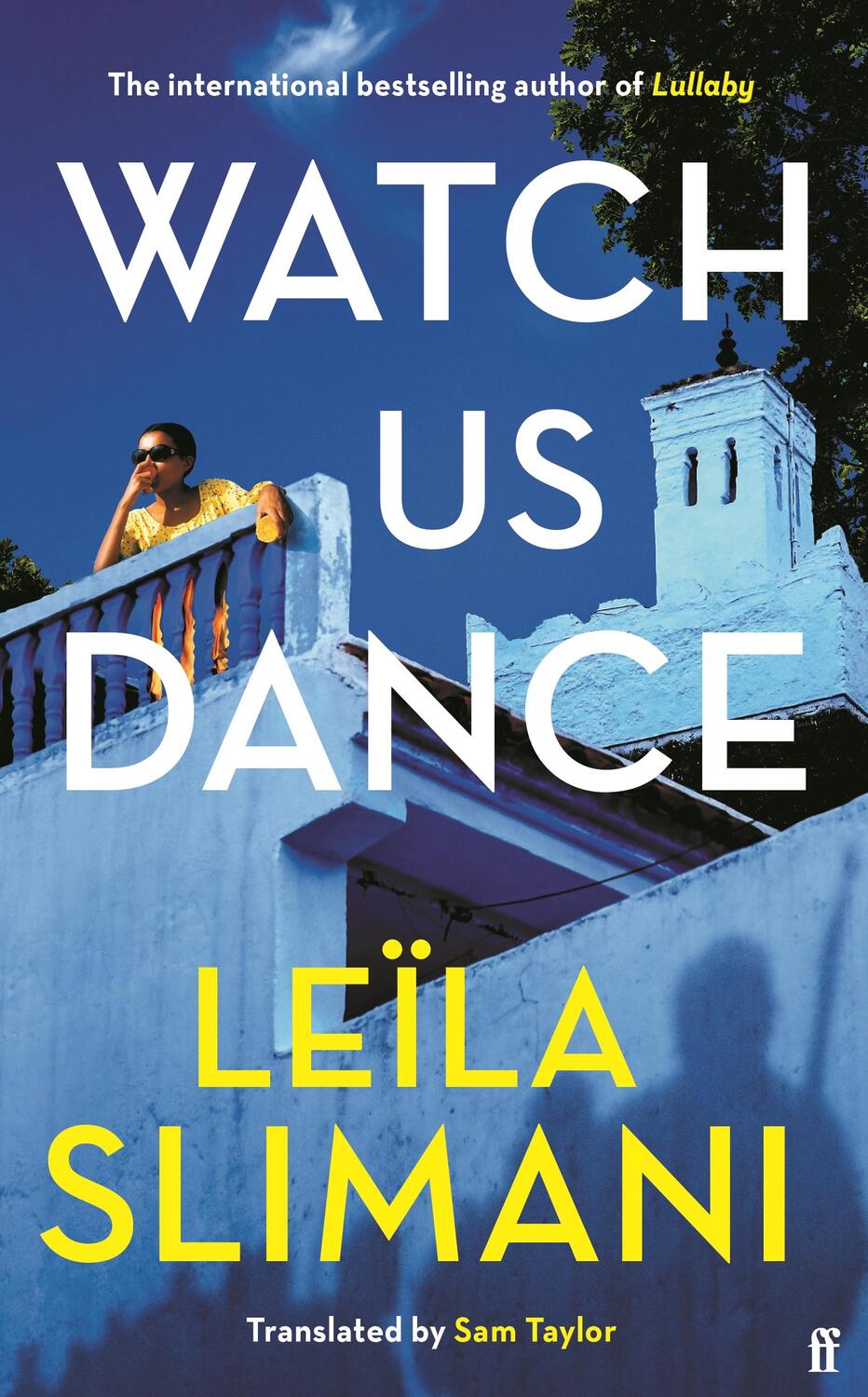 Cover: 9780571376063 | Watch Us Dance | Leila Slimani | Buch | Gebunden | Englisch | 2023