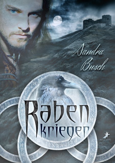 Cover: 9783960893660 | Rabenkrieger | Sandra Busch | Buch | 2020 | Dead Soft Verlag