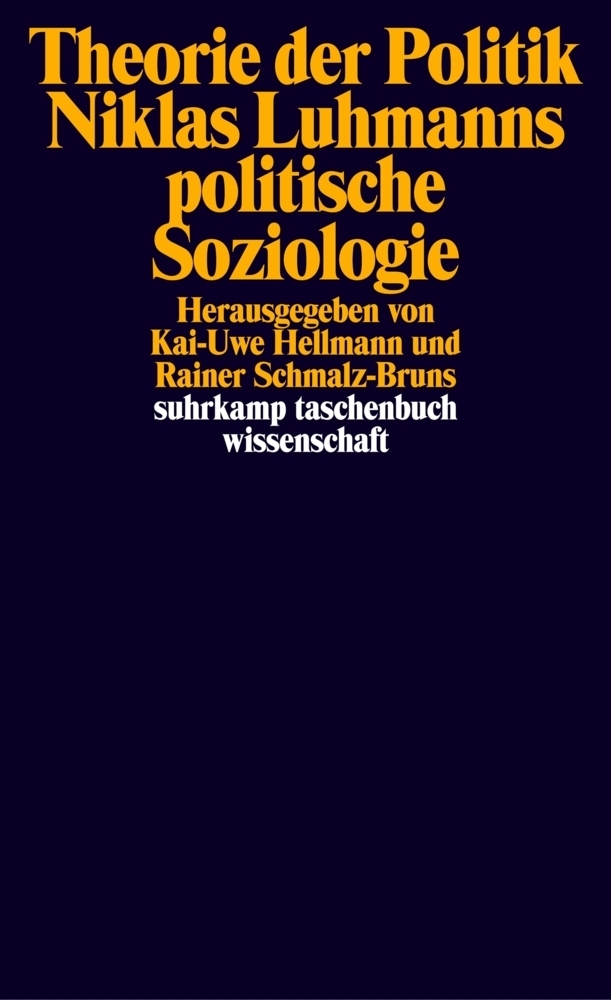 Cover: 9783518291832 | Theorie der Politik | Niklas Luhmanns politische Soziologie | Buch