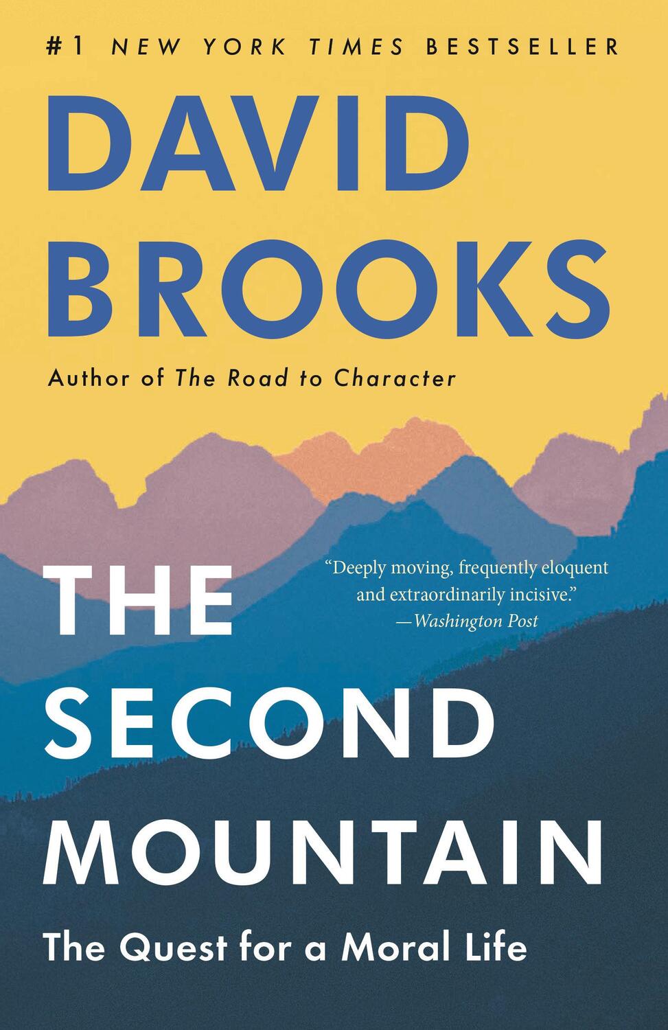 Cover: 9780812983425 | The Second Mountain: The Quest for a Moral Life | David Brooks | Buch