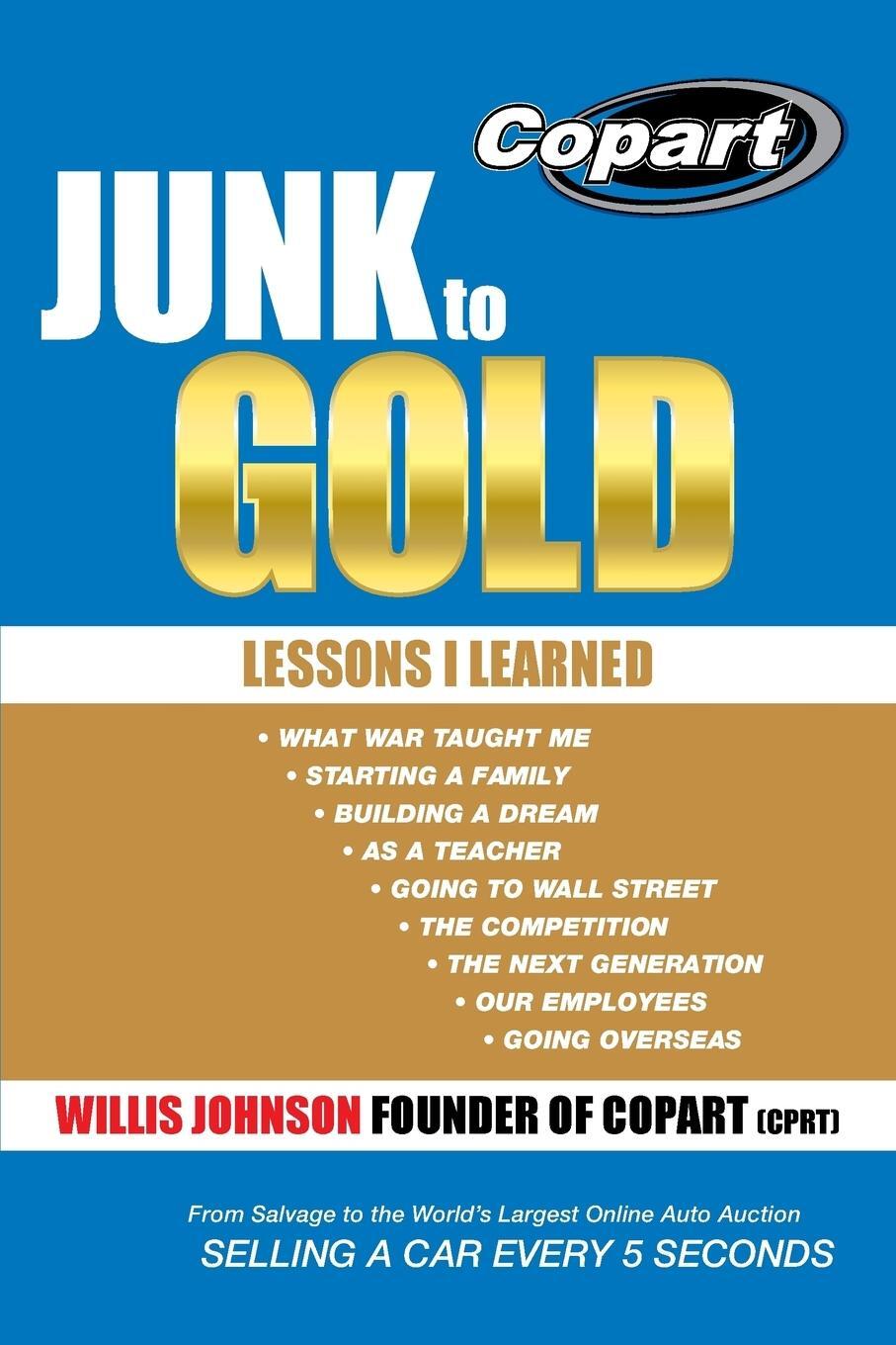Cover: 9781490816579 | Junk to Gold | From Salvage to the World's Largest Online Auto Auction