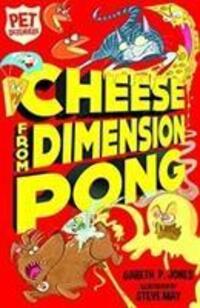 Cover: 9781847159441 | Cheese from Dimension Pong | Gareth P. Jones | Taschenbuch | Englisch