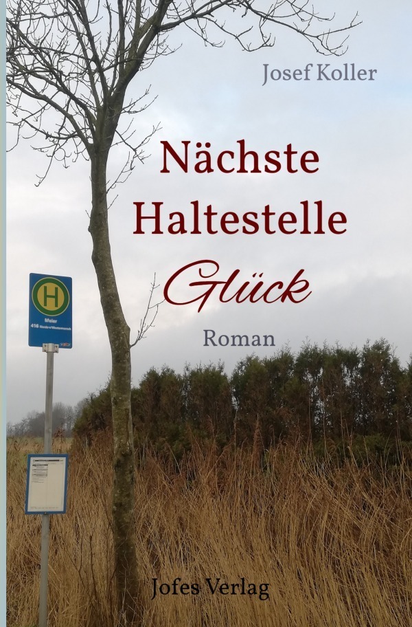 Cover: 9783754132821 | Nächste Haltestelle Glück | Josef Koller | Taschenbuch | Deutsch