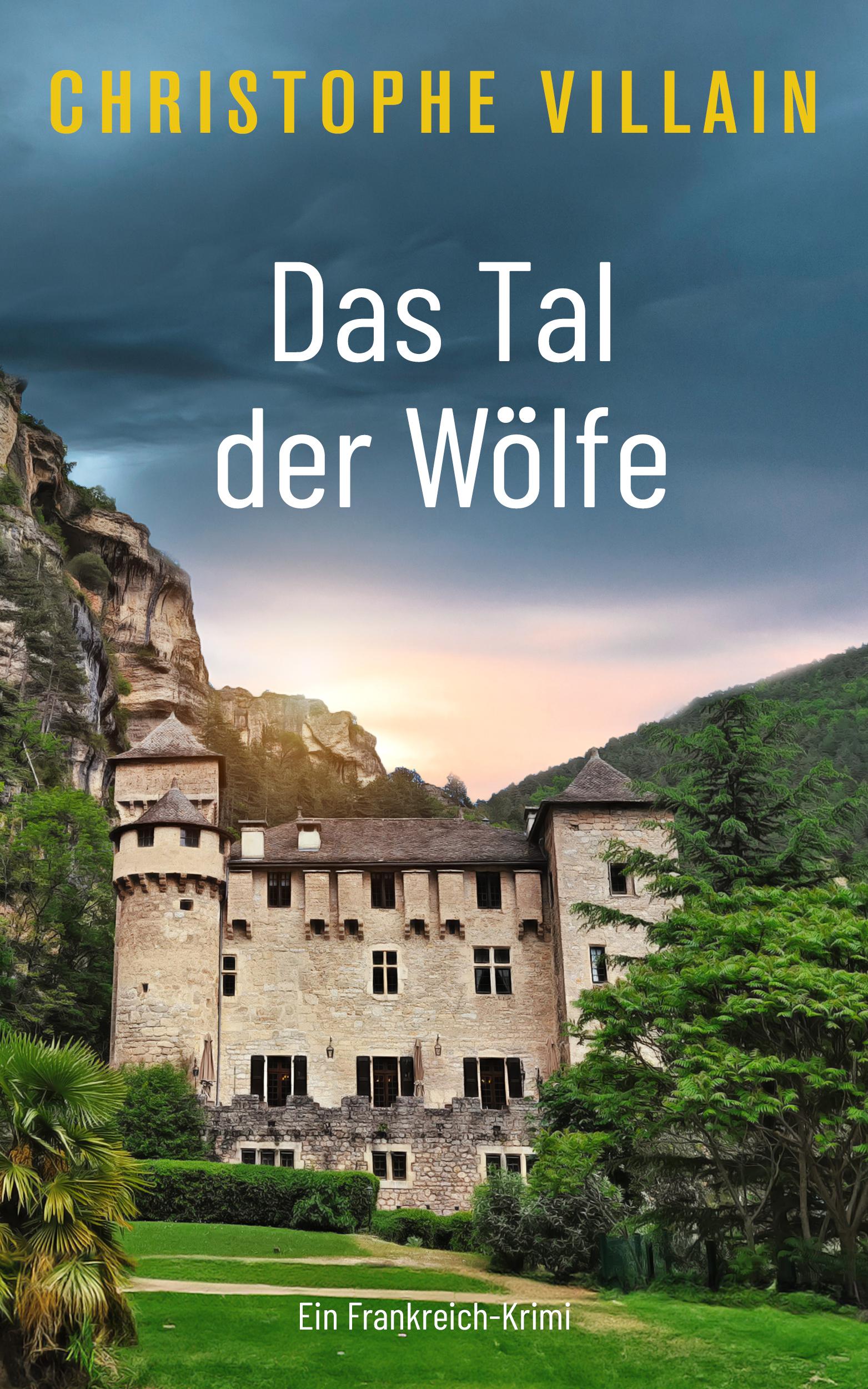 Cover: 9783690281515 | Das Tal der Wölfe | Christophe Villain | Taschenbuch | 276 S. | 2024