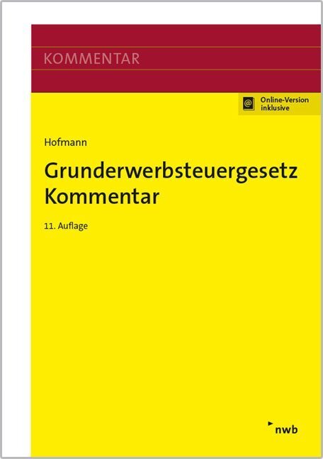 Cover: 9783482667213 | Grunderwerbsteuergesetz Kommentar | Mit Online-Version | Gerda Hofmann