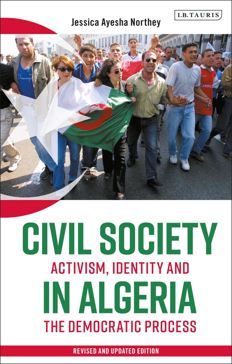 Cover: 9780755647743 | Civil Society in Algeria: Activism, Identity and the Democratic...