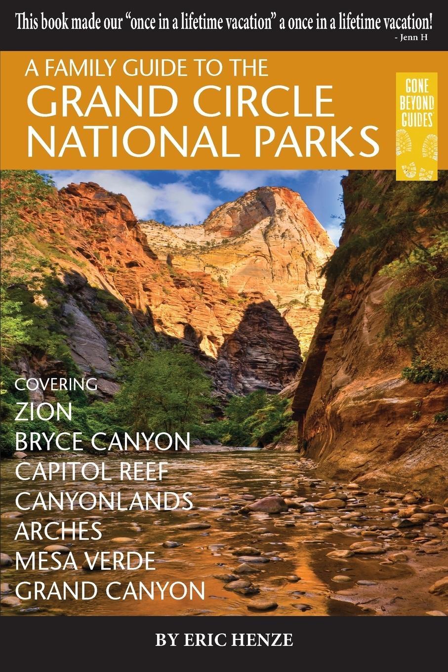 Cover: 9780989039291 | A Family Guide to the Grand Circle National Parks | Eric Henze | Buch