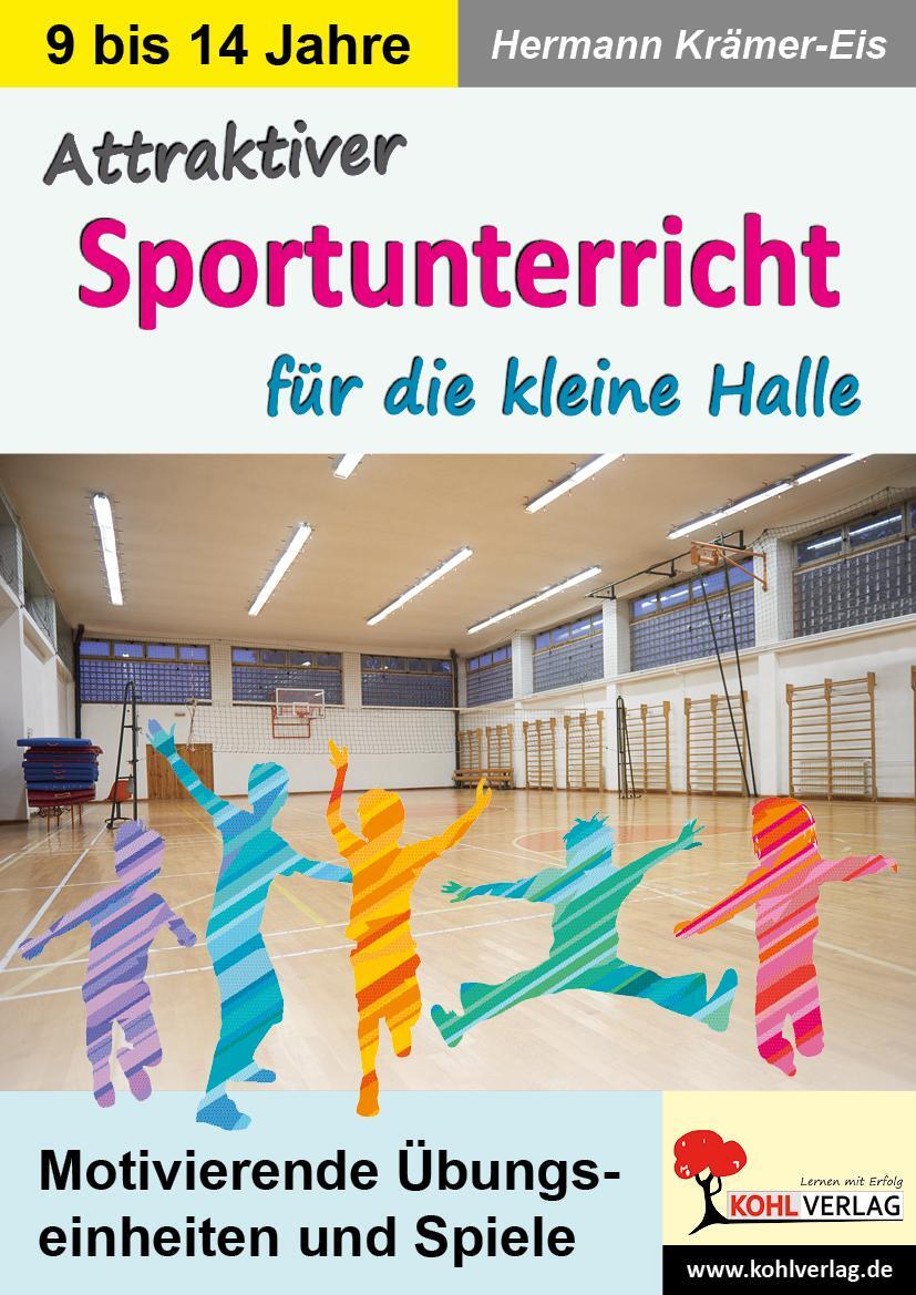 Cover: 9783985581641 | Attraktiver Sportunterricht für die kleine Halle | Hermann Krämer-Eis