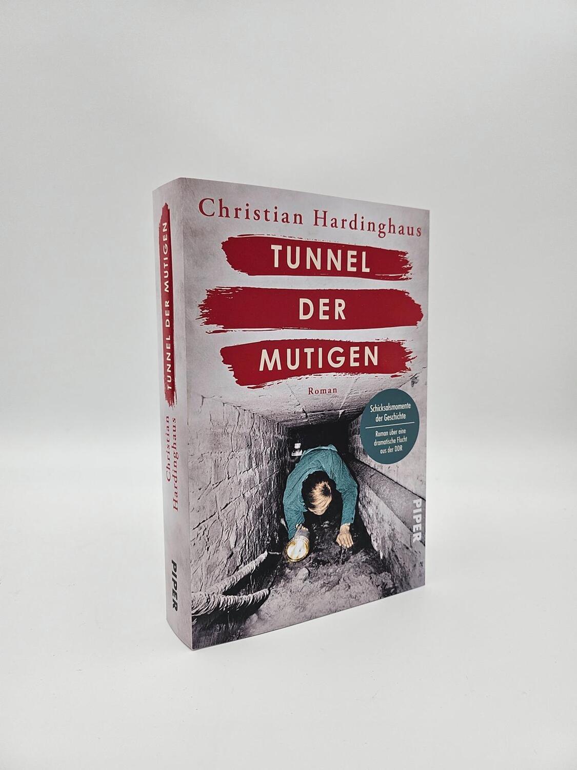 Bild: 9783492063944 | Tunnel der Mutigen | Christian Hardinghaus | Taschenbuch | 400 S.