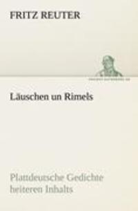 Cover: 9783842492653 | Läuschen un Rimels | Fritz Reuter | Taschenbuch | TREDITION CLASSICS