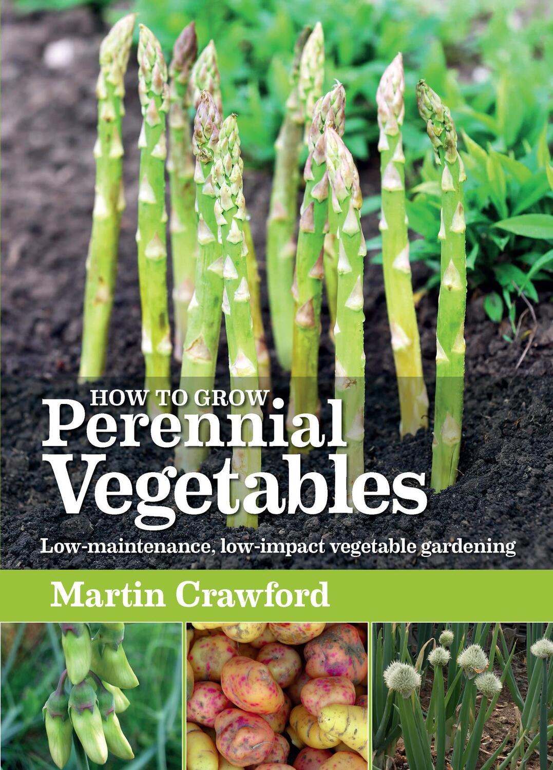 Cover: 9781900322843 | How to Grow Perennial Vegetables | Martin Crawford | Taschenbuch