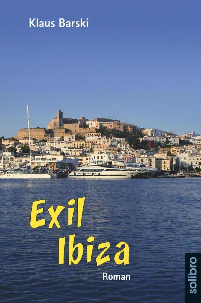 Cover: 9783960790518 | Exil Ibiza | Roman | Klaus Barski | Taschenbuch | 192 S. | Deutsch