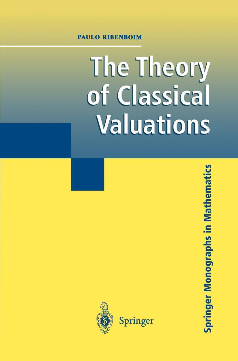 Cover: 9780387985251 | The Theory of Classical Valuations | Paulo Ribenboim | Buch | XI
