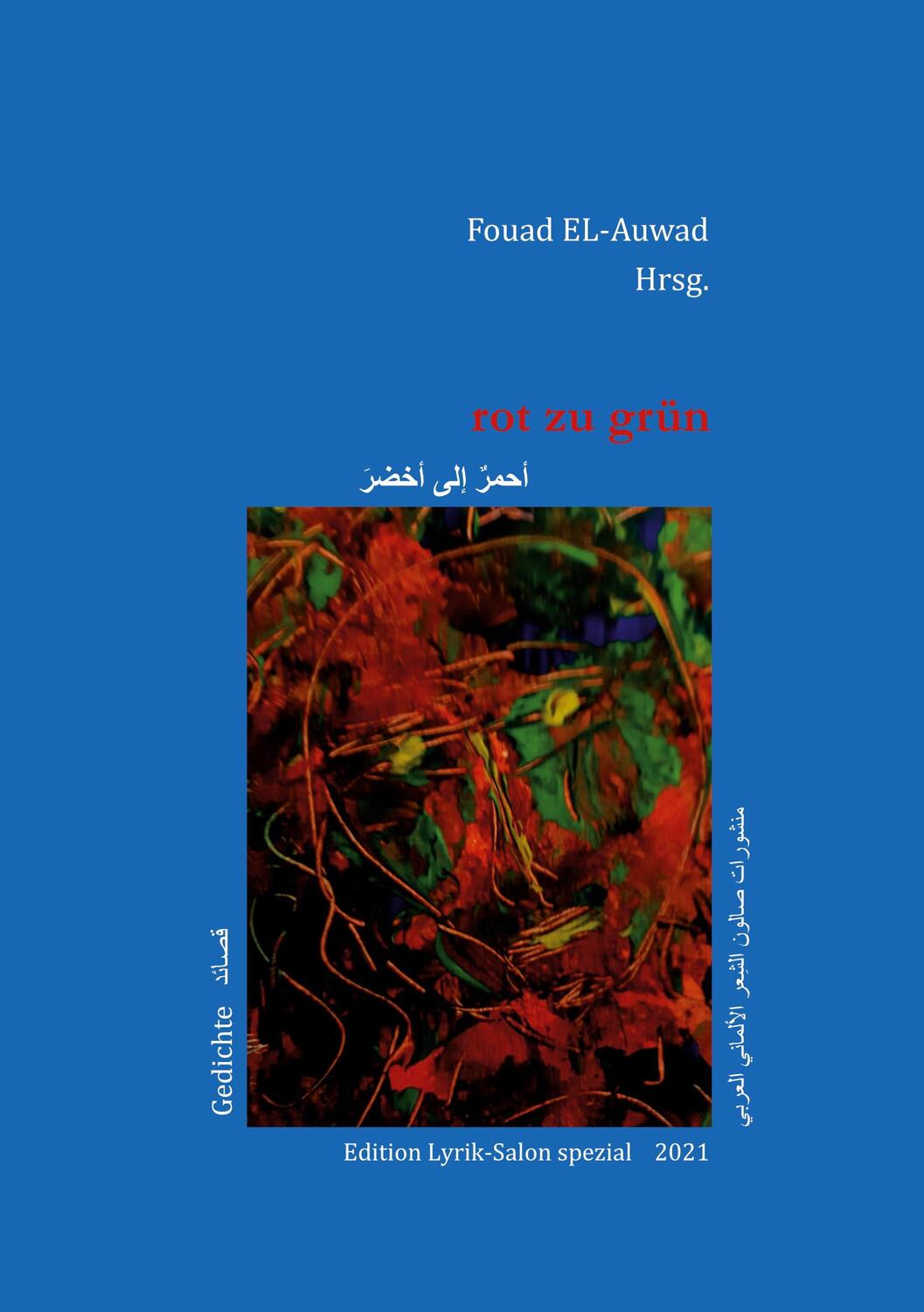 Cover: 9783755780182 | rot zu grün | Fouad El-Auwad | Taschenbuch | Paperback | 140 S. | 2022