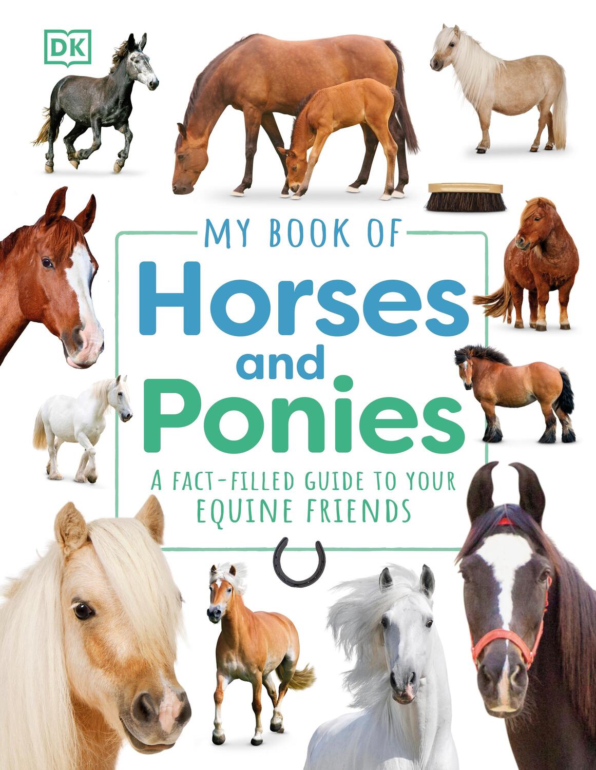 Cover: 9780241655467 | My Book of Horses and Ponies | DK | Buch | My Book of | Englisch