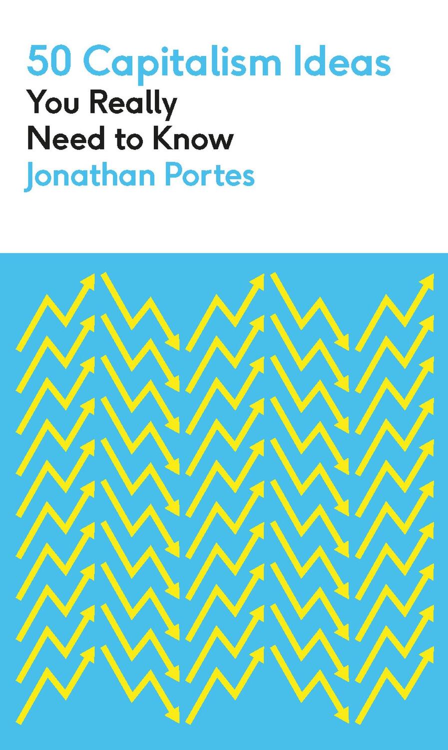 Cover: 9781529430172 | 50 Capitalism Ideas You Really Need to Know | Jonathan Portes | Buch