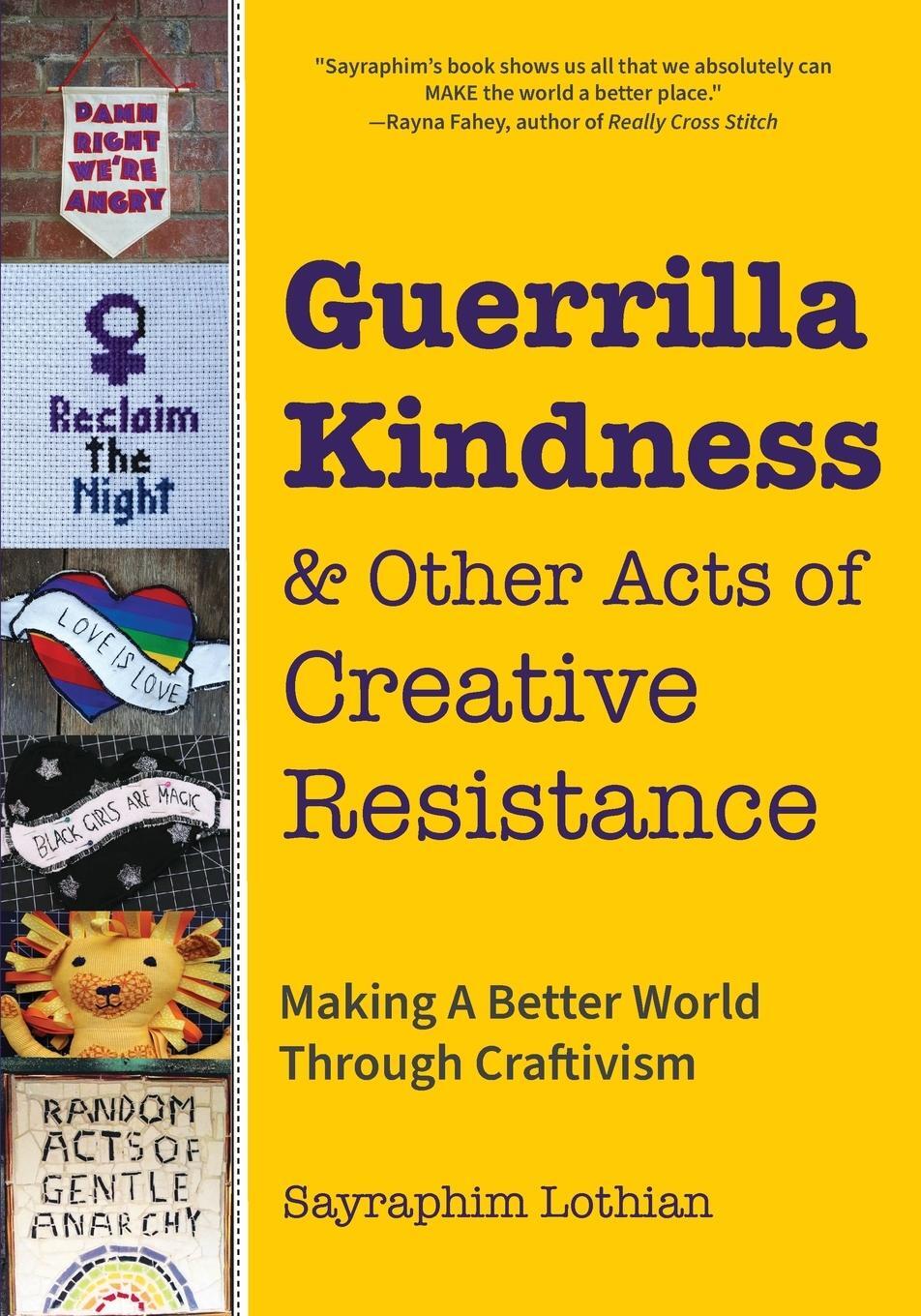 Cover: 9781633537408 | Guerrilla Kindness and Other Acts of Creative Resistance | Taschenbuch