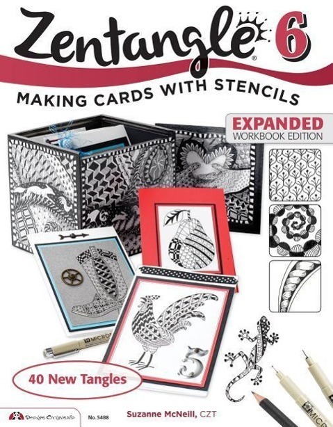 Cover: 9781574219531 | Zentangle 6, Expanded Workbook Edition: Making Cards with Stencils
