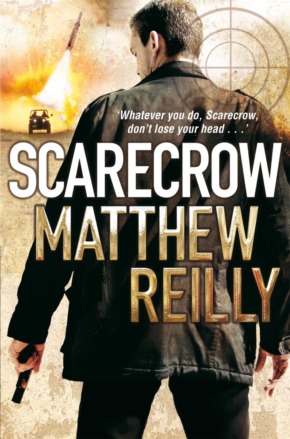 Cover: 9780330513470 | Scarecrow | Matthew Reilly | Taschenbuch | The Scarecrow series | 2010