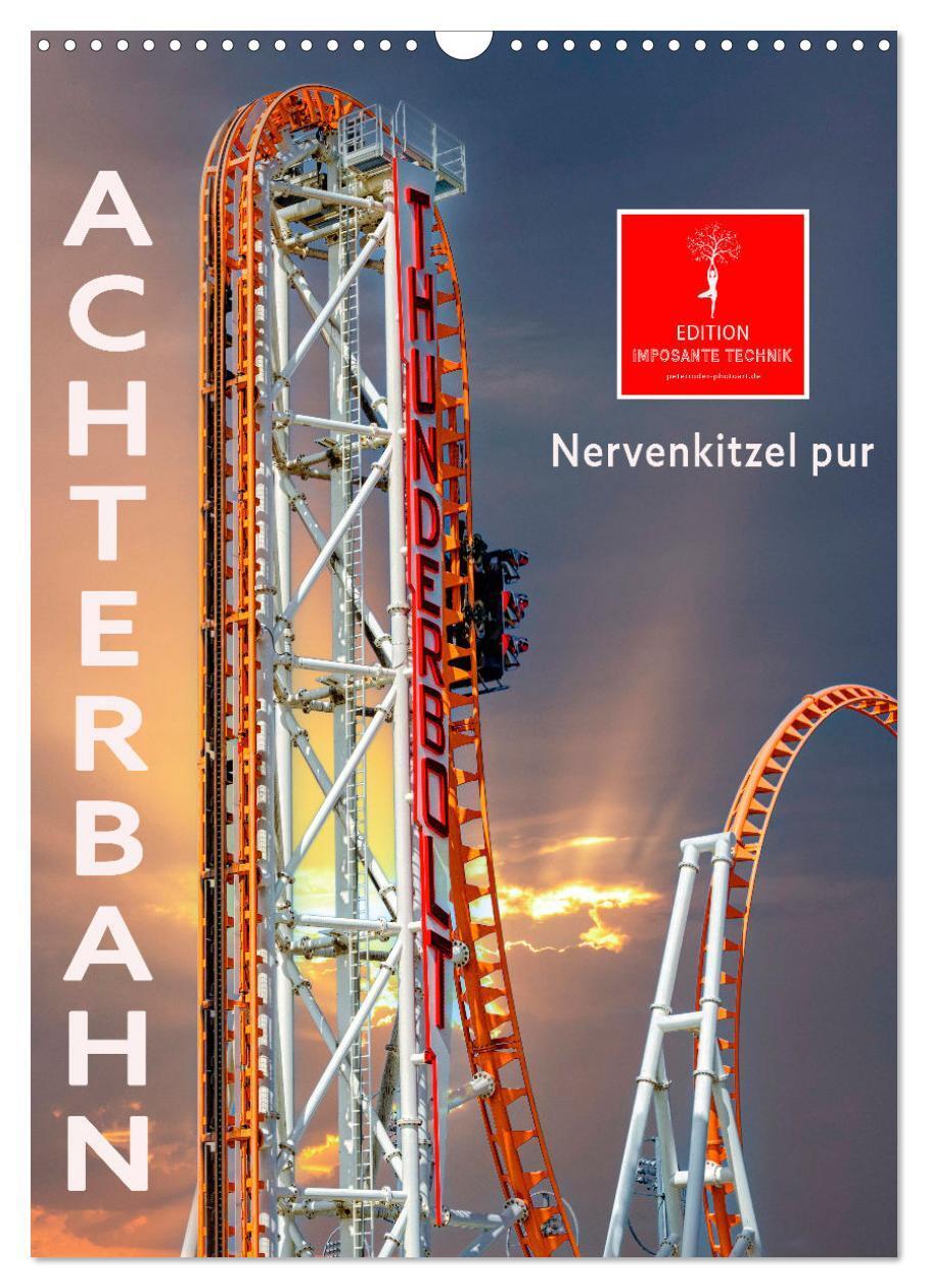 Cover: 9783675651920 | Achterbahn - Nervenkitzel pur (Wandkalender 2024 DIN A3 hoch),...