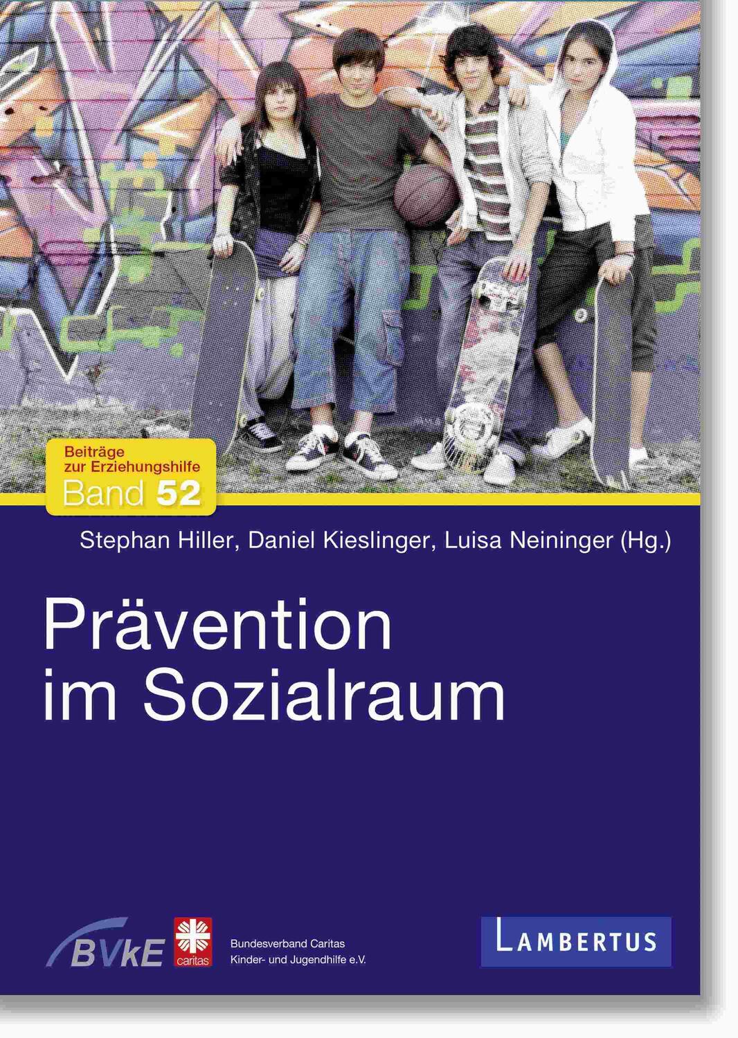 Cover: 9783784135069 | Prävention im Sozialraum | Stephan Hiller (u. a.) | Taschenbuch | 2022