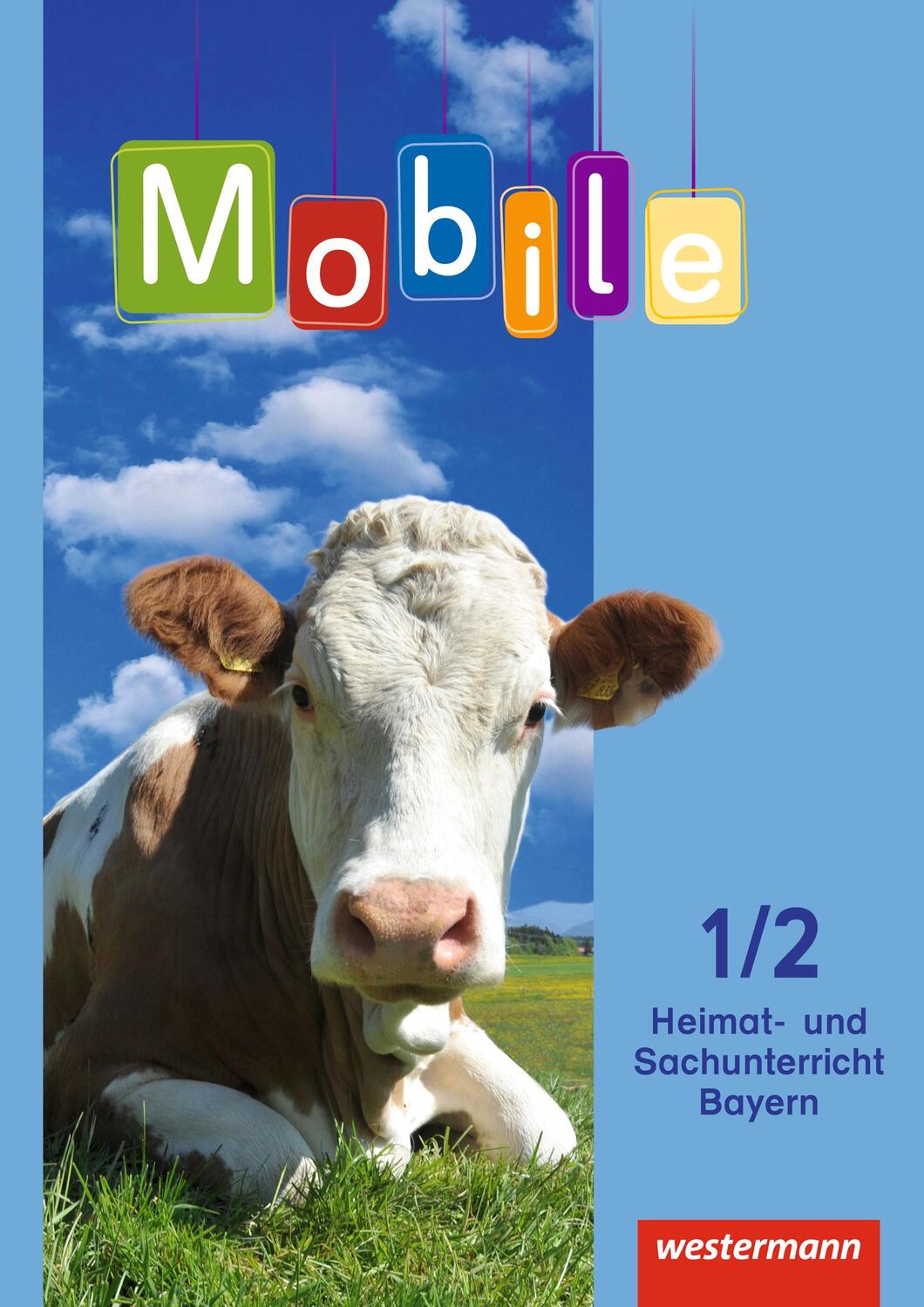 Cover: 9783141102055 | Mobile Heimat- und Sachunterricht 1 / 2. Schülerband. Bayern | Buch