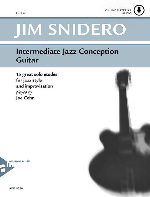 Cover: 9790206304415 | Intermediate Jazz Conception Guitar | Jim Snidero | Broschüre | 2005