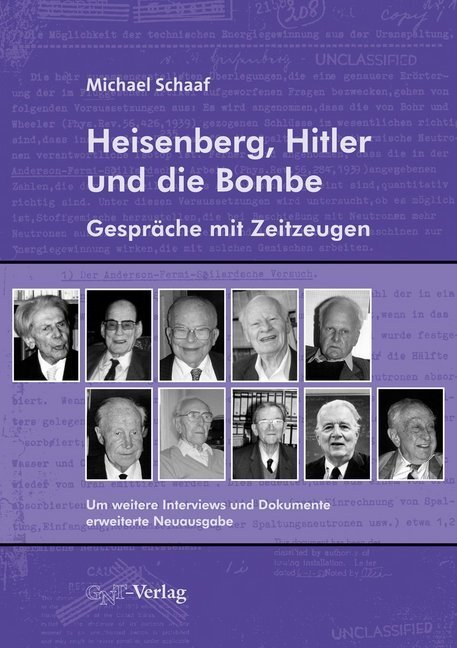 Cover: 9783862251155 | Heisenberg, Hitler und die Bombe | Gespräche mit Zeitzeugen | Schaaf