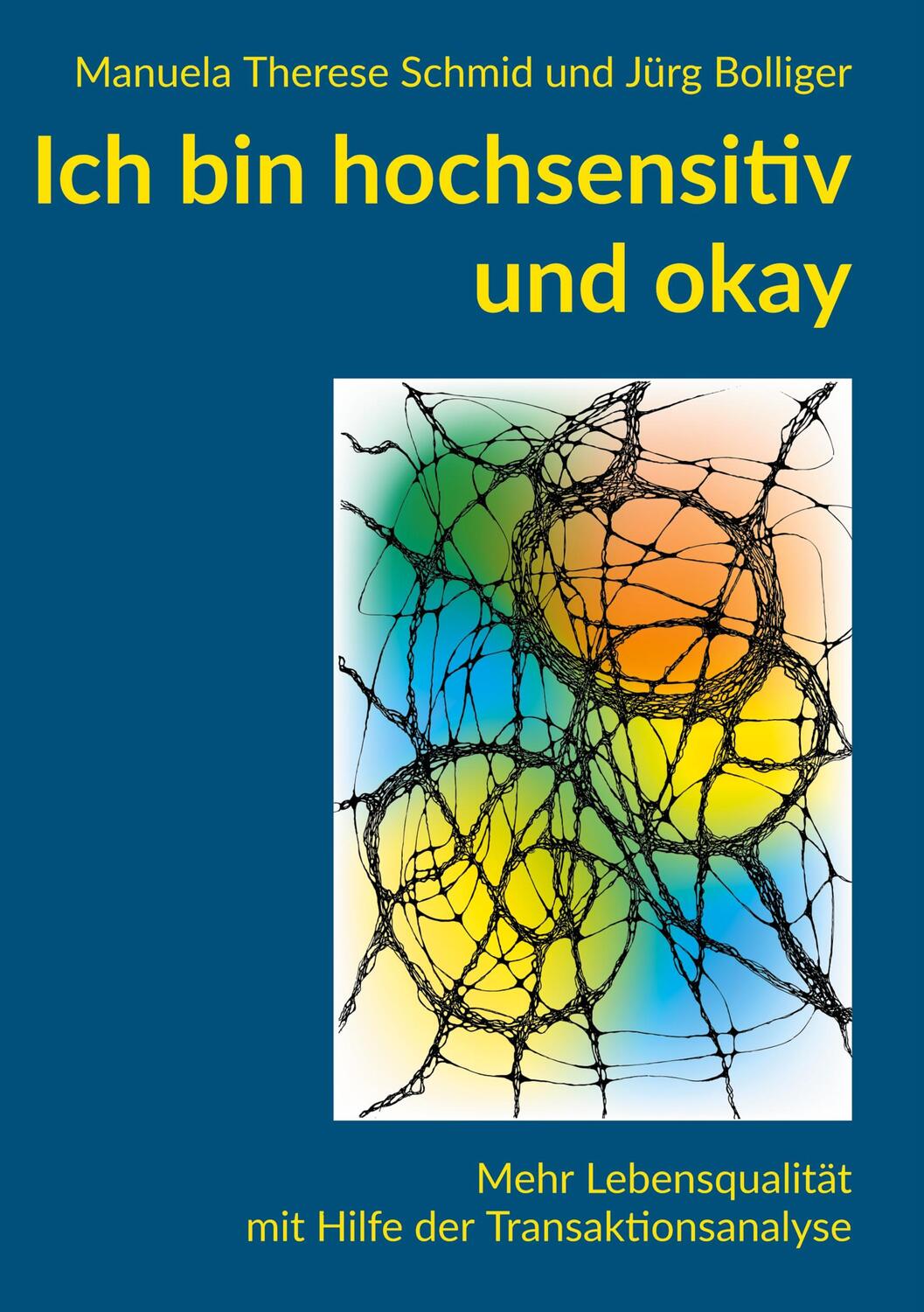 Cover: 9783755759126 | Ich bin hochsensitiv und okay | Manuela Therese Schmid (u. a.) | Buch