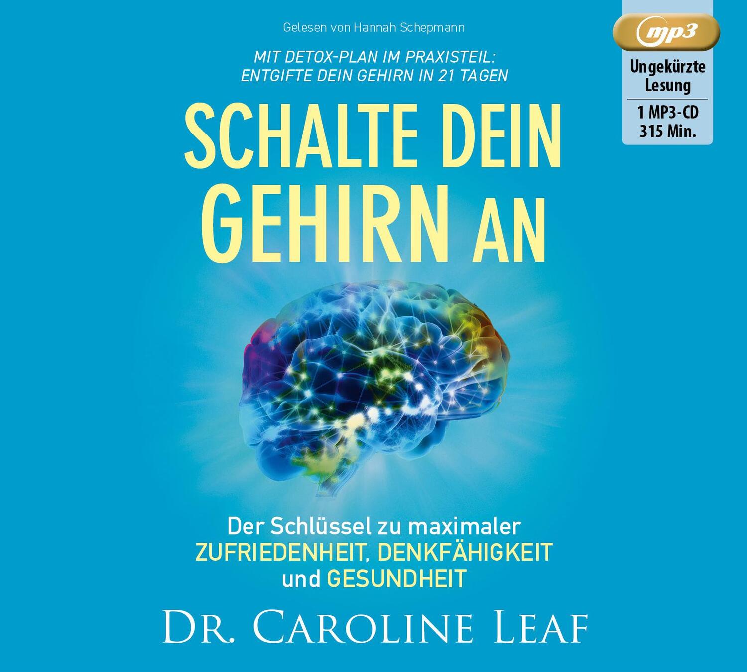 Cover: 9783959331654 | Schalte dein Gehirn an | Caroline Leaf | MP3 | Deutsch | 2021