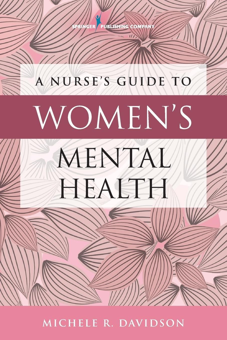 Cover: 9780826171139 | Nurse's Guide to Women's Mental Health | Michele R Davidson | Buch