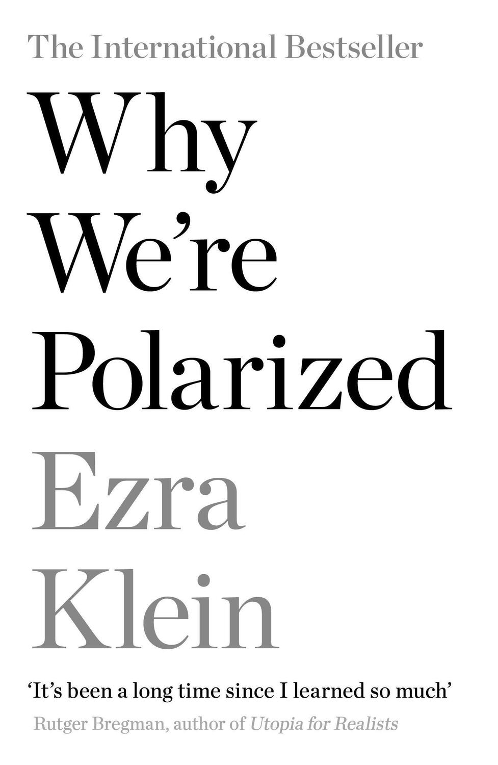Cover: 9781788166799 | Why We're Polarized | Ezra Klein | Taschenbuch | Englisch | 2021